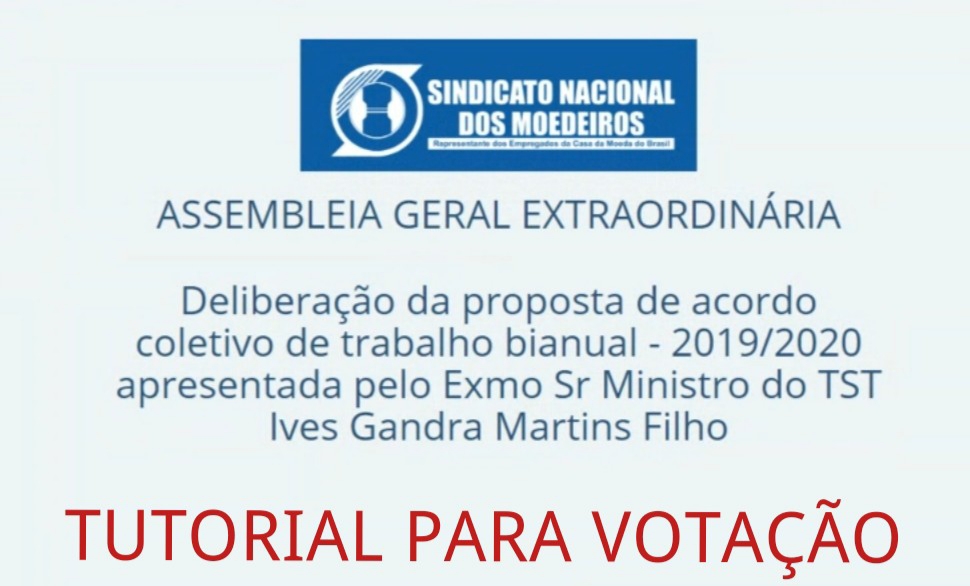 TUTORIAL PARA VOTAÇÃO NA ELEIÇÃO VIRTUAL DE AMANHÃ, DIA 19/05/2020 NO PERÍODO DAS 07:00 ÀS 17:00h.