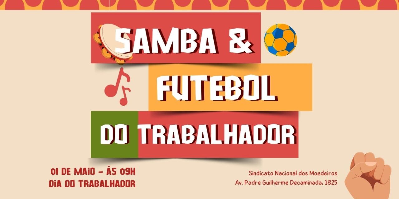 Sindicato Nacional dos Moedeiros promove evento de 1º de Maio na sede de Santa Cruz