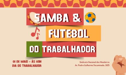 Sindicato Nacional dos Moedeiros promove evento de 1º de Maio na sede de Santa Cruz