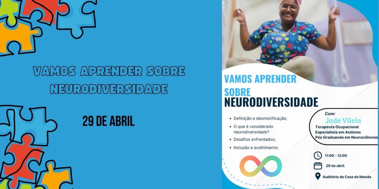 Abril Azul: SNM promove palestra sobre Neurodiversidade