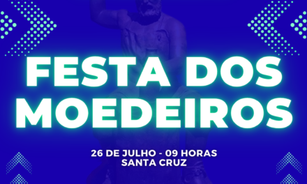 Festa do Dia dos Moedeiros e Moedeiras – 2026
