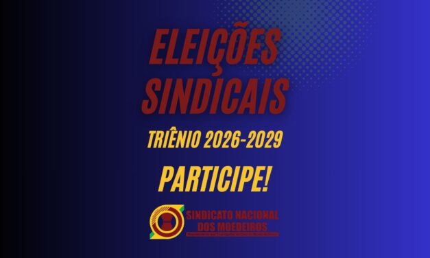 Eleições do Sindicato Nacional dos Moedeiros acontecem entre 06 e 09 de abril